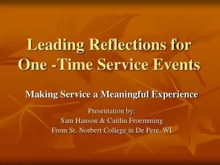 Leading Reflections for One -Time Service Events