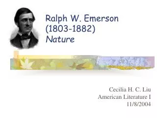 Ralph W. Emerson (1803-1882) Nature
