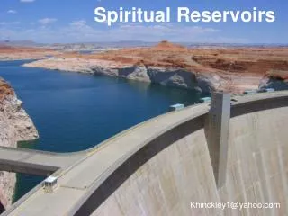 Spiritual Reservoirs