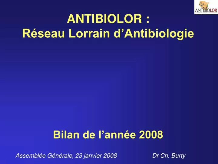 antibiolor r seau lorrain d antibiologie bilan de l ann e 2008
