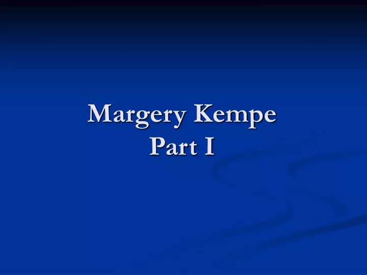 margery kempe part i