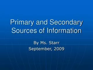 Primary and Secondary Sources of Information