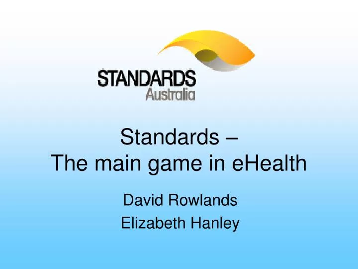 standards the main game in ehealth