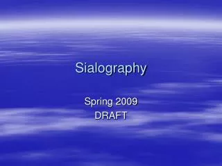 Sialography