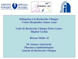 Délégation à la Recherche Clinique Centre Hospitalier Sainte-Anne Unité de Recherche Clinique Paris Centre Hôpital Coc