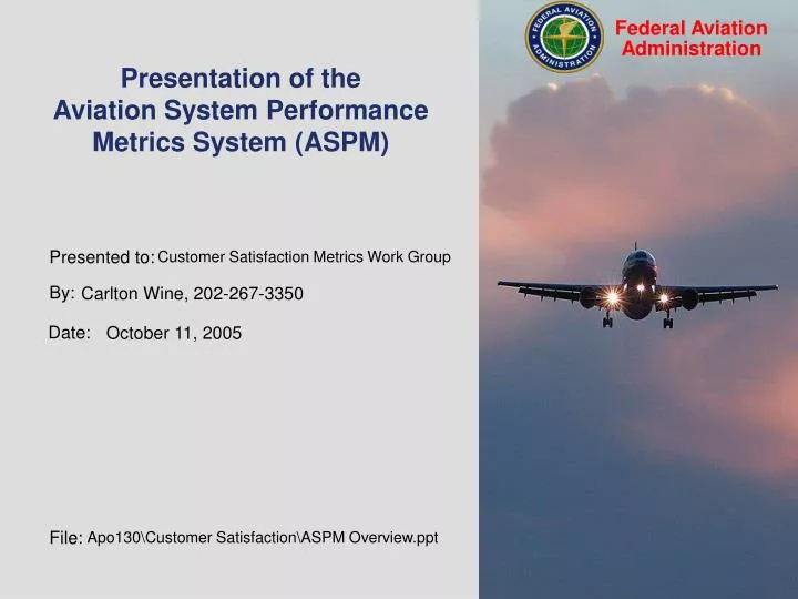 presentation of the aviation system performance metrics system aspm