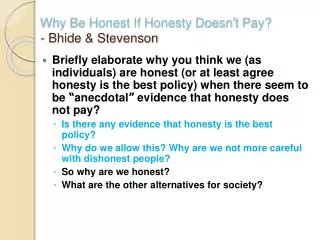Why Be Honest If Honesty Doesn ’ t Pay? - Bhide &amp; Stevenson