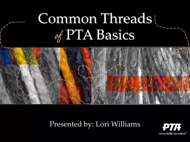 common threads of pta basics