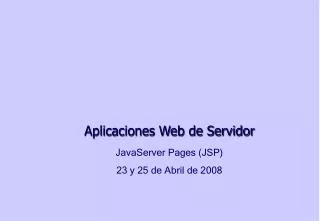 Aplicaciones Web de Servidor