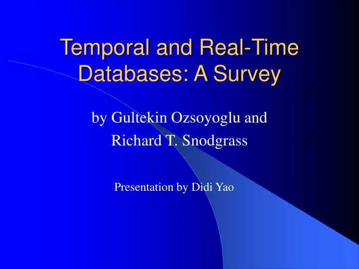 temporal and real time databases a survey