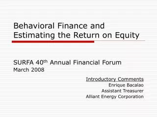 Behavioral Finance and Estimating the Return on Equity