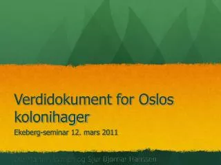 Verdidokument for Oslos kolonihager