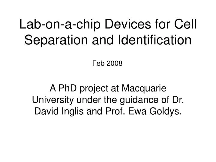lab on a chip devices for cell separation and identification