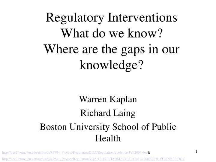 regulatory interventions what do we know where are the gaps in our knowledge