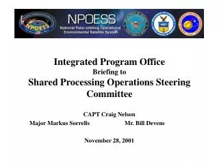 Integrated Program Office Briefing to Shared Processing Operations Steering Committee