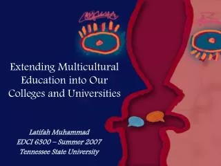 Extending Multicultural Education into Our Colleges and Universities