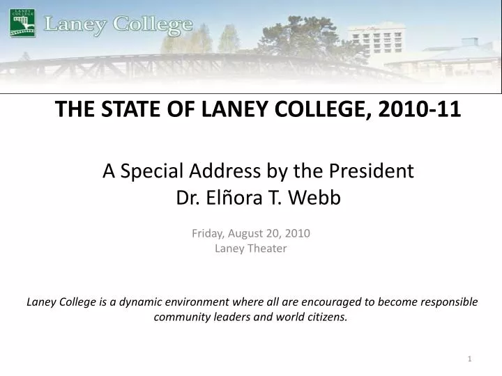 the state of laney college 2010 11 a special address by the president dr el ora t webb