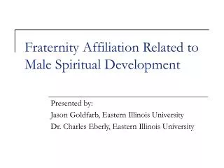 Fraternity Affiliation Related to Male Spiritual Development