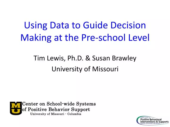 using data to guide decision making at the pre school level
