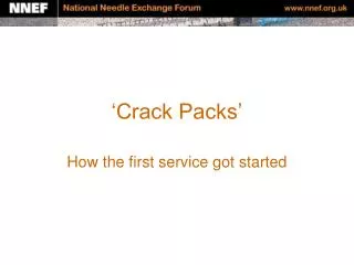‘Crack Packs’