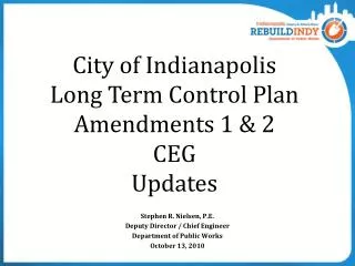 City of Indianapolis Long Term Control Plan Amendments 1 &amp; 2 CEG Updates
