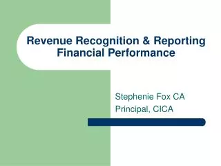 Revenue Recognition &amp; Reporting Financial Performance