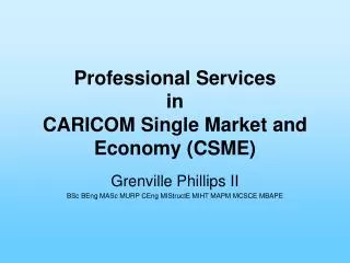 Professional Services in CARICOM Single Market and Economy (CSME)