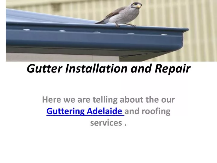 gutter installation and repair