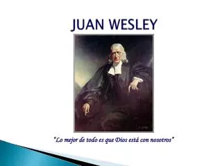 JUAN WESLEY