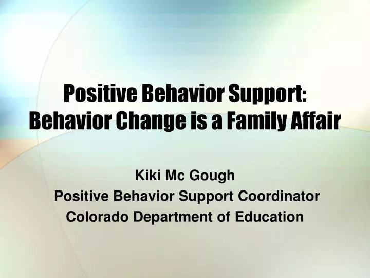 positive behavior support behavior change is a family affair
