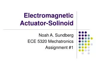 Electromagnetic Actuator-Solinoid