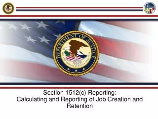 Section 1512(c) Reporting: Calculating and Reporting of Job Creation and Retention