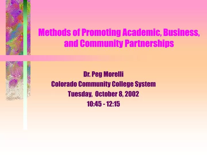 methods of promoting academic business and community partnerships