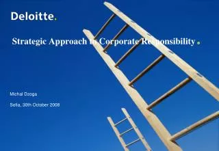 Strategic Approach to Corporate Responsibility .