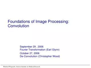Foundations of Image Processing: Convolution