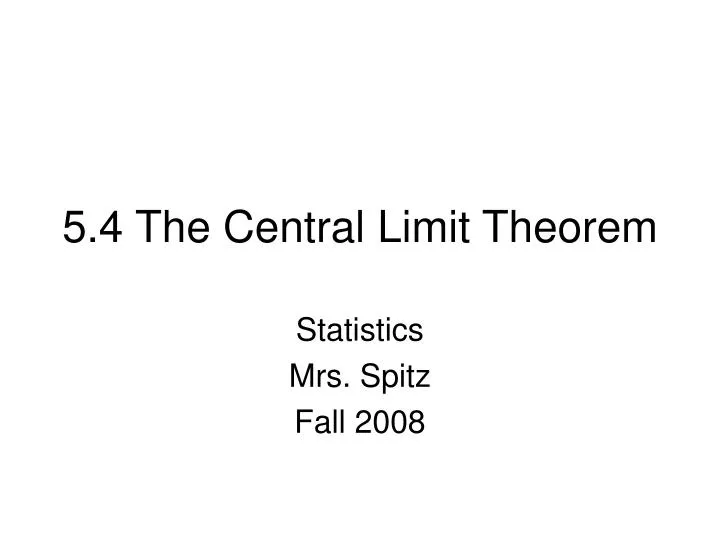 5 4 the central limit theorem