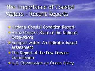 The Importance of Coastal Waters - Recent Reports