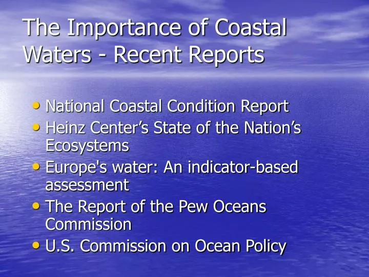 the importance of coastal waters recent reports