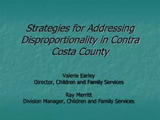 Strategies for Addressing Disproportionality in Contra Costa County