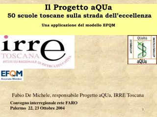 Il Progetto aQUa 50 scuole toscane sulla strada dell’eccellenza Una applicazione del modello EFQM