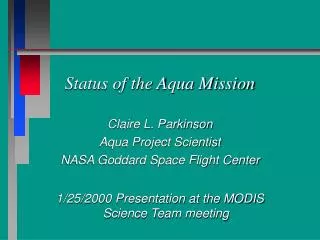Status of the Aqua Mission