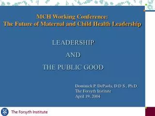 MCH Working Conference: The Future of Maternal and Child Health Leadership
