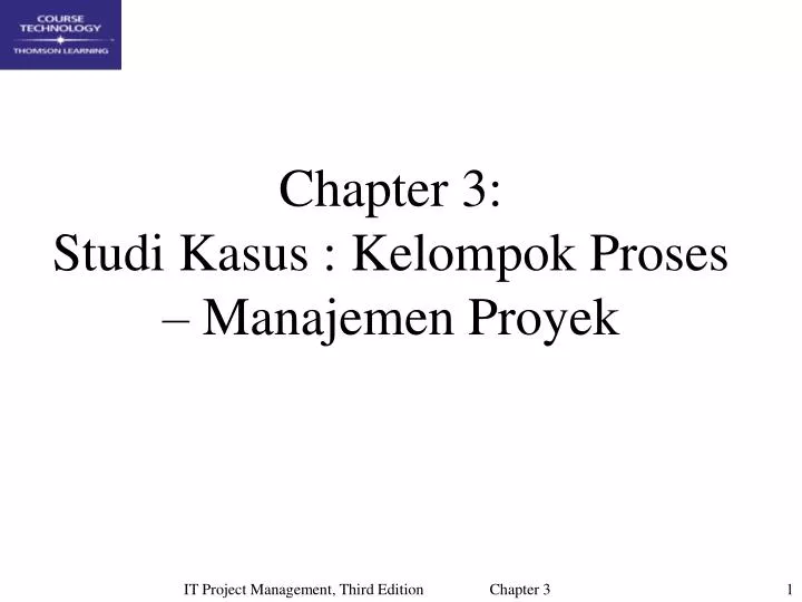 chapter 3 studi kasus kelompok proses manajemen proyek