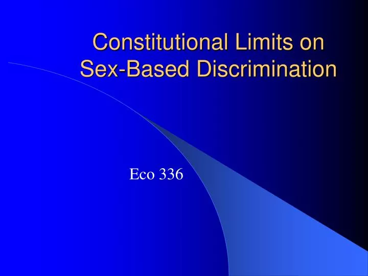 constitutional limits on sex based discrimination