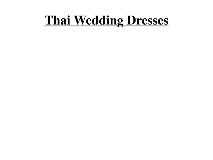 thai wedding dresses