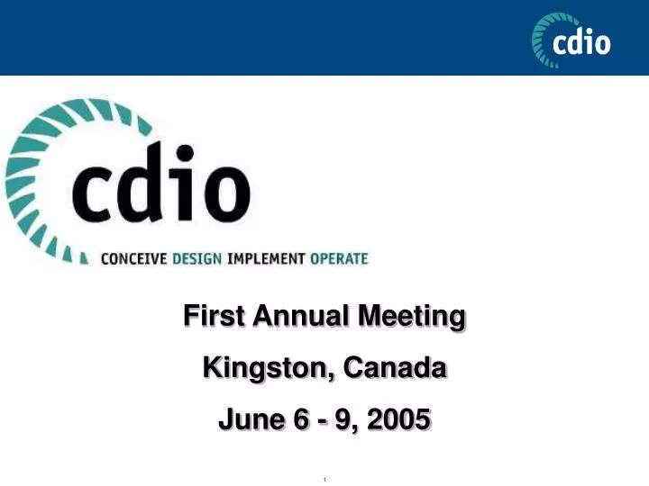 first annual meeting kingston canada june 6 9 2005