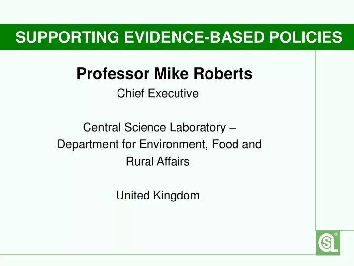 supporting evidence based policies