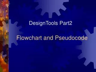 Flowchart and Pseudocode