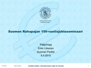 Suomen Rahapajan 150-vuotisjuhlaseminaari