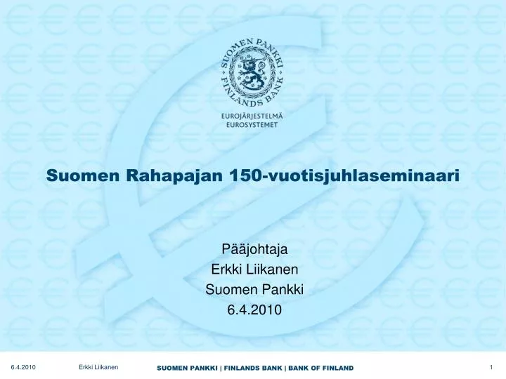 suomen rahapajan 150 vuotisjuhlaseminaari